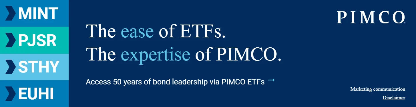 Display advertisement from PIMCO: a deep navy banner with four coloured tiles on the left carrying the ticker symbols MINT, PJSR, STHY and EUHI, the headline “The ease of ETFs. The expertise of PIMCO.”, a link reading “Access 50 years of bond leadership via PIMCO ETFs”, the PIMCO logo at top right and small “Marketing communication” and “Disclaimer” text at bottom right.